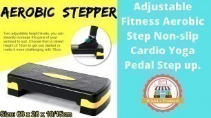 'Adjustable Fitness Aerobic Step Non-slip Cardio Yoga Pedal Step up.'