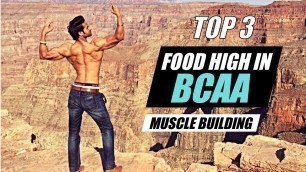 'Top 3 Food High in BCAA - Info by Guru Mann'