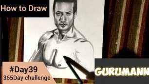 'How to draw Gurumann portrait pencil sketch| 365days challenge/ #Day39#realesticsketch #theguru'