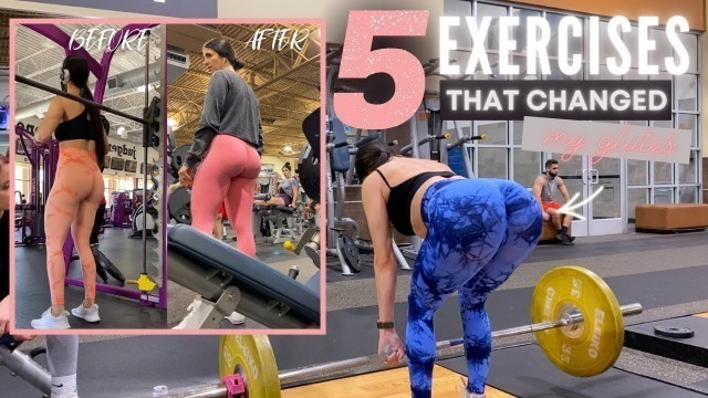 '5 EXERCISES THAT HAVE GROWN MY GLUTES'