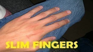 'how to get slim fingers fast exercise'