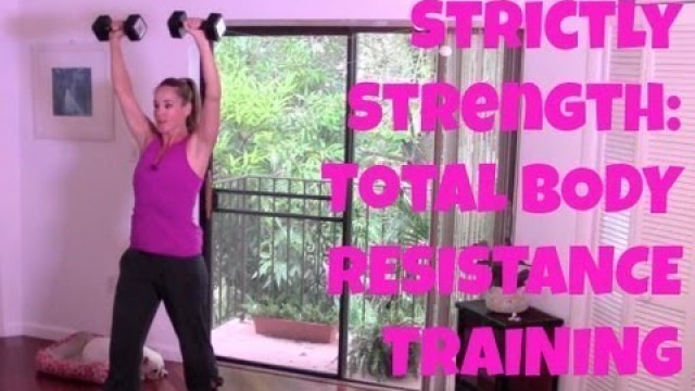 'Free Online Workout Video: 20-Minute Total Body Strength Training Routine - Strictly Strength'