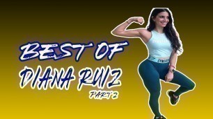 'Best of Diana Ruiz part 2 / Undisputed Workouts'