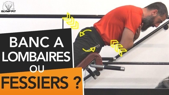 'Muscler les FESSIERS grâce aux extensions au banc à lombaires. Musculation de la chaîne postérieure'