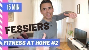 'FESSIERS 15 MIN - Fitness At Home #2 | Matthieu Verneret'
