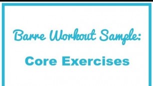 'Core Exercises | Barre Workout Sample Fitness Video'