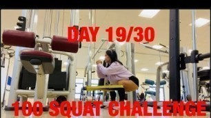 'DAY 19/30 100 A DAY  SQUAT CHALLENGE'