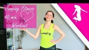 'Jumping Fitness 40 min. Workout'