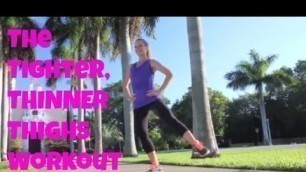 'The Tighter, Thinner Thighs Workout - (inner thigh exercises, hip exercises, thigh exercises)'