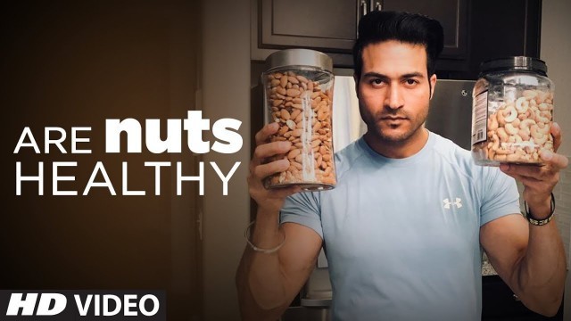 'Are Nuts Healthy - Yes or No || How much can you eat a day || Guru Mann Tips For Healthy Life'