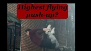 'Worlds highest fly push-up??? Slo-mo Fitness / exercise / airtime'