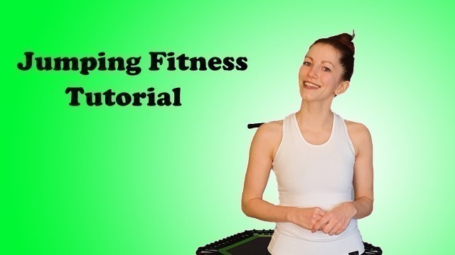 'Jumping Fitness Basic Tutorial Workout'