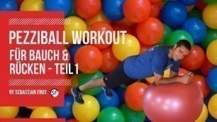 'Pezziball: 21 Übungen für einen schmerzfreien Rücken und starken Bauch Teil 1'