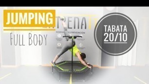 '20 minutos de Tabata con Jumping Fitness  - Full Body - 20\"/10\" - Entrenatt'