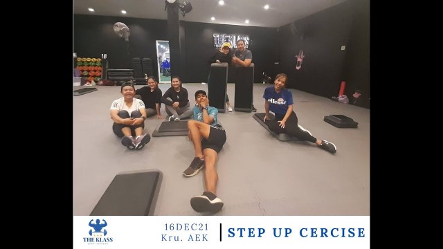 'Step up Class | Kru AEK [16-12-21] @ The Klass Fitness | SPP Broker'