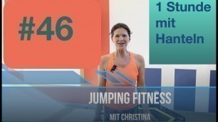 '#46 Jumping Fitness Trampolin Workout mit Hantel 1 Stunde 1 Hour Full Lesson Trampoline Handweight'