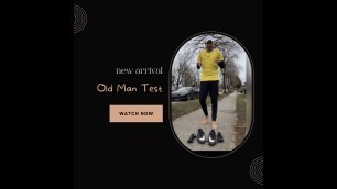 'Old Man Test 