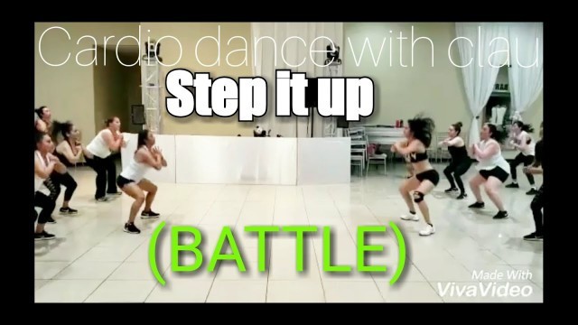 'STEP IT UP (BATTLE) DJ FRANCIS-FITNESS CHOREO BY CARDIO DANCE WITH CLAU'