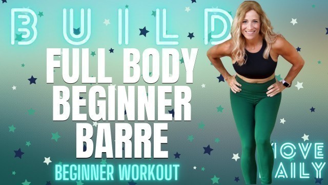 '25 Minute Beginner Barre Workout | Total Body Barre Workout at Home'