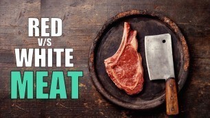 'Types of MEAT | Red Meat vs White Meat | Complete Info by Guru Mann'