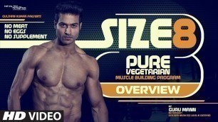 'SIZE 8 - Program Overview | Pure Vegetarian Muscle Building Program |  by Guru Mann'