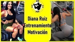 'Diana Ruiz entrenamiento motivación training