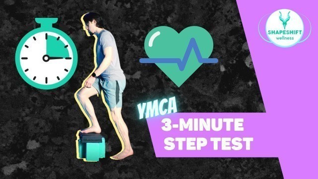 'YMCA 3 MINUTE STEP TEST | Assess Your Cardiovascular Fitness at Home'