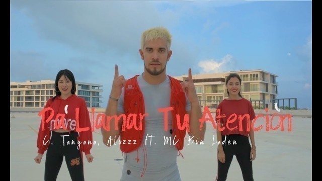 'C. Tangana, Alizzz - Pa\' Llamar Tu Atención By Cesar James | Zumba Fitness | Cardioextremocancún'