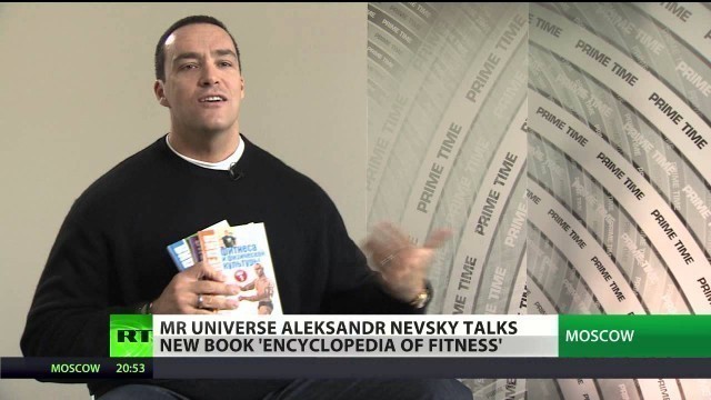 'Mr. Universe from Russia talks new book \'Encyclopedia of Fitness\''