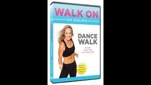 'A Clip From Our New Walking Video - Jessica Smith\'s \"Walk On: Dance Walk\" DVD'