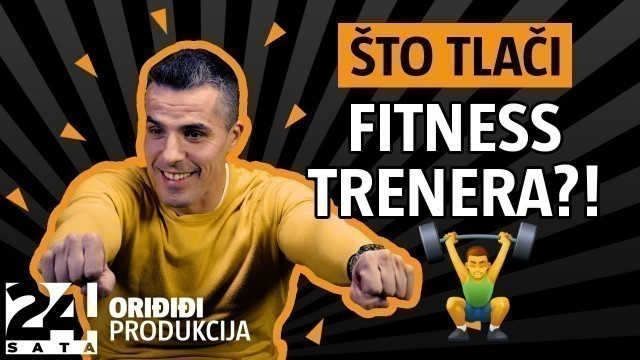 'Fitness trener: \'Živcira me kad kažu - NE MOGU, a žele gluteuse’ | ŠTO TE TLAČI?'