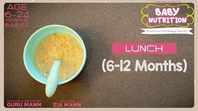 'Lunch 6-12 Months Babies | BABY NUTRITION Program | Guru Mann | Health & Fitness'