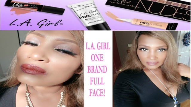 'ONE BRAND FULL FACE MAKEUP FEATURING L.A. GIRL COSMETICS!'