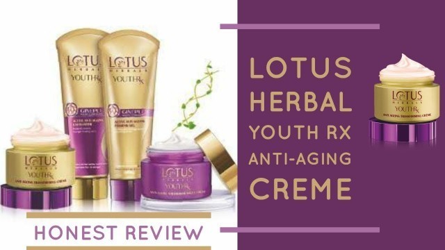 'Lotus Herbals YouthRx Gineplex Anti Ageing Cream | Unboxing | My Honest review #Look4Ashi'