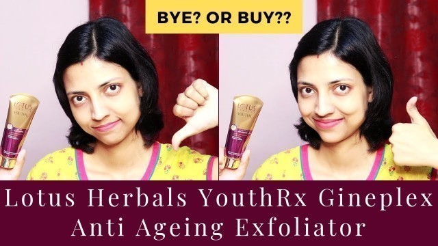 'Lotus Herbals YouthRx Active Anti Ageing Exfoliator Review|Best Anti Ageing Scrub? #Beauty #SkinCare'