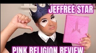 'JEFFREE STAR PINK RELIGION REVIEW'