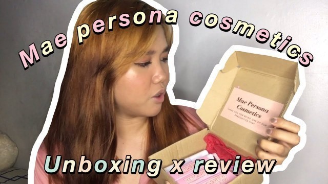 'MAE PERSONA UNBOXING X REVIEW | Nclzfr ✨'