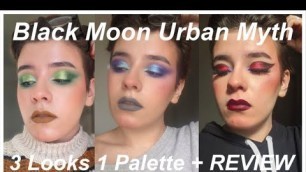 'Black Moon Urban Myth // 3 Looks 1 Palette + REVIEW'