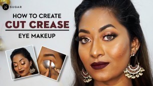'How To Create Cut Crease Eye Makeup | SUGAR Cosmetics'