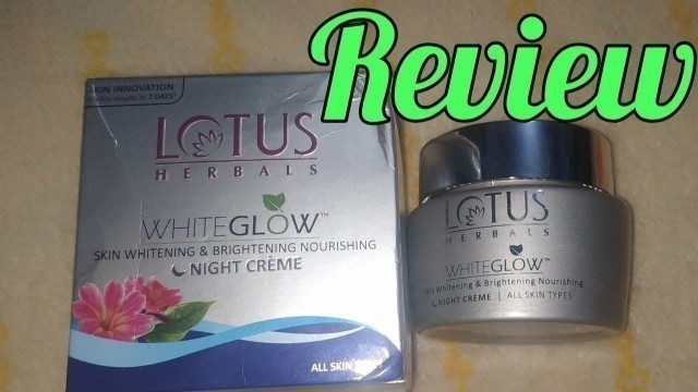 'Lotus herbals night cream review ☺