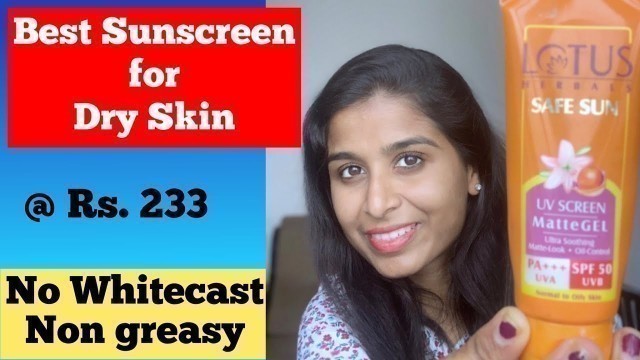 'Best SUNSCREEN for Dry Skin | Lotus Herbals Safe Sun Sunscreen Review in Tamil | Ramya Mahalingam'