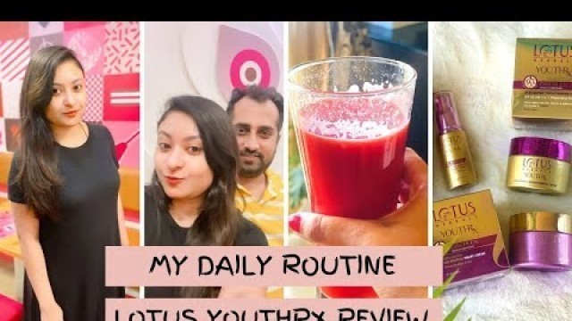 'Indian Housewife Daily Routine || Lotus Herbals Youthrx Review || Indian Vlogger Malini'