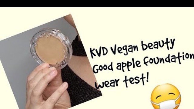 'All day wear test: KVD vegan beauty good apple foundation balm on oily skin'