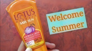 'Lotus Sunscreen Review | Lotus Herbals Safe Sun | Lotus Sunscreen Spf 30'