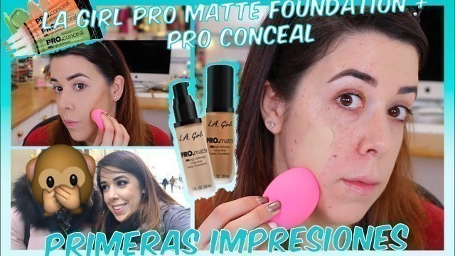 'LA GIRL PRO MATTE FOUNDATION + PRO CONCEALER | PONIENDO A PRUEBA + SWATCHES'