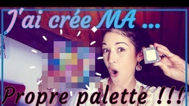 'J\'ai crée ma propre palette !!! Avec INGLOT Cosmetics / Mes palettes'