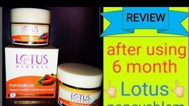 'Lotus Herbals Papayablem Cream Review / Lotus Anti-blemish cream'