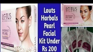 'Lotus Herbals Radiant Pearl Mini Facial Kit Review In Hindi  ||Pearl Facial kit under Rs 200'