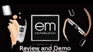 'em Cosmetics(Michelle Phan)Review/Demo Part I: Highlight/illuminate & Contour'