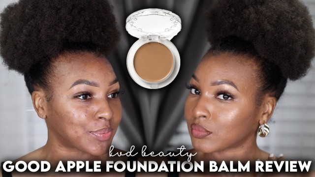 'KVD GOOD APPLE SKIN PERFECTING APPLE FOUNDATION BALM ON ACNE PRONE/TEXTURED SKIN REVIEW | KENSTHETIC'